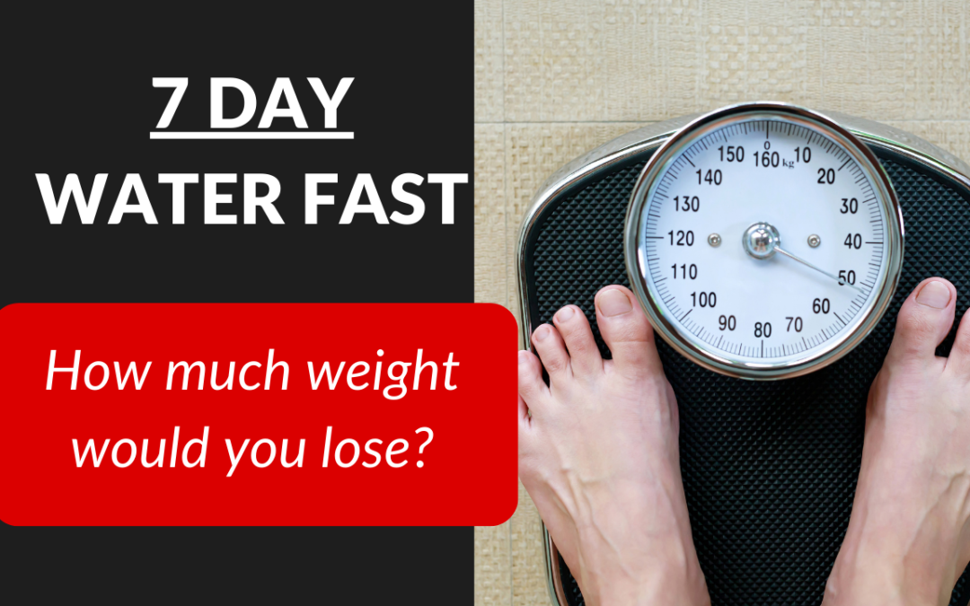 7 Day water fast - how much weight would you lose?
